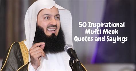 Islamic Quotes By Mufti Menk