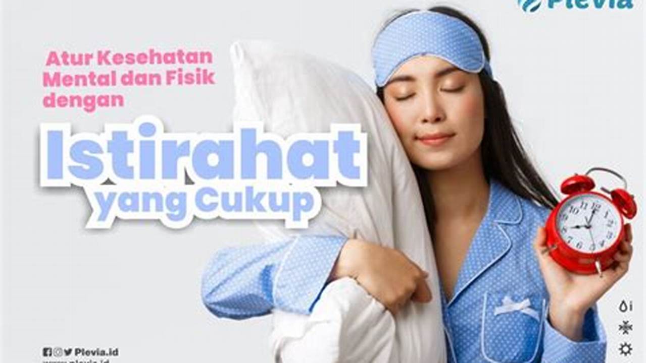 Istirahat Cukup, Tips Kesehatan