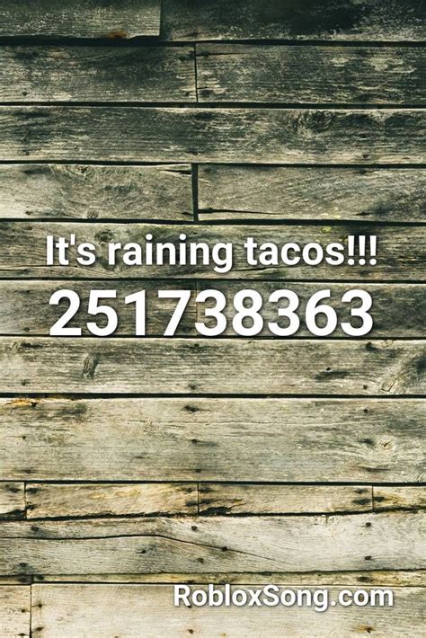 It\'s Raining Tacos Roblox ID Code - Pro Game Guides