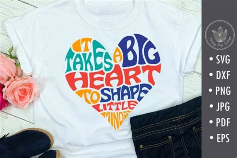 Download It Takes a Big Heart to Shape... SVG File - SVG Design Creativefabrica for Cricut