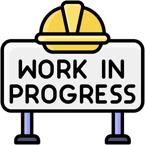 It all a work in progress