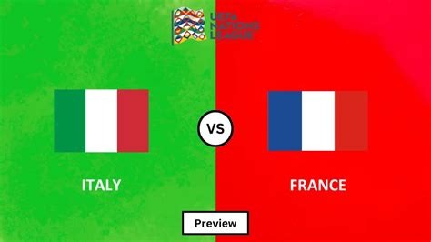 Italy vs France match preview