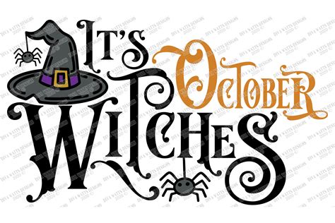 Enchant Your Crafts with the Magic of its October Witches SVG: Brew-Up a Hauntingly Beautiful Halloween Décor!