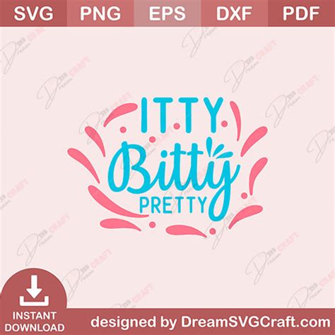 Download Itty Bitty Pretty SVG File - SVG Design Cricut SVG Free PSD Mockups