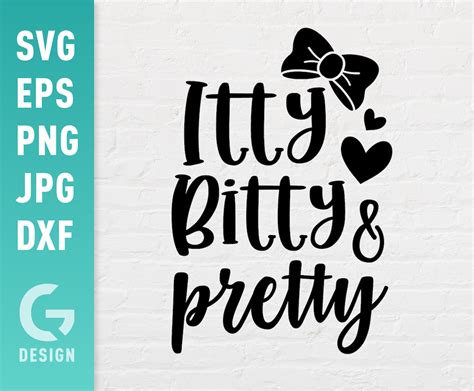 Download Itty Bitty Pretty SVG File - SVG Design for Cricut Machine