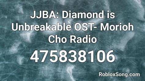 JJBA: Diamond Is Unbreakable OST- Morioh Cho Radio Roblox ID 