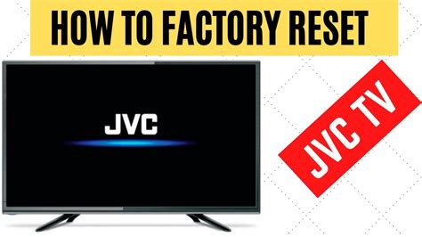 JVC TV resetting
