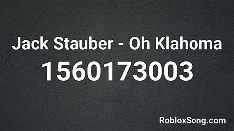 Jack Stauber - Oh Klahoma Roblox ID