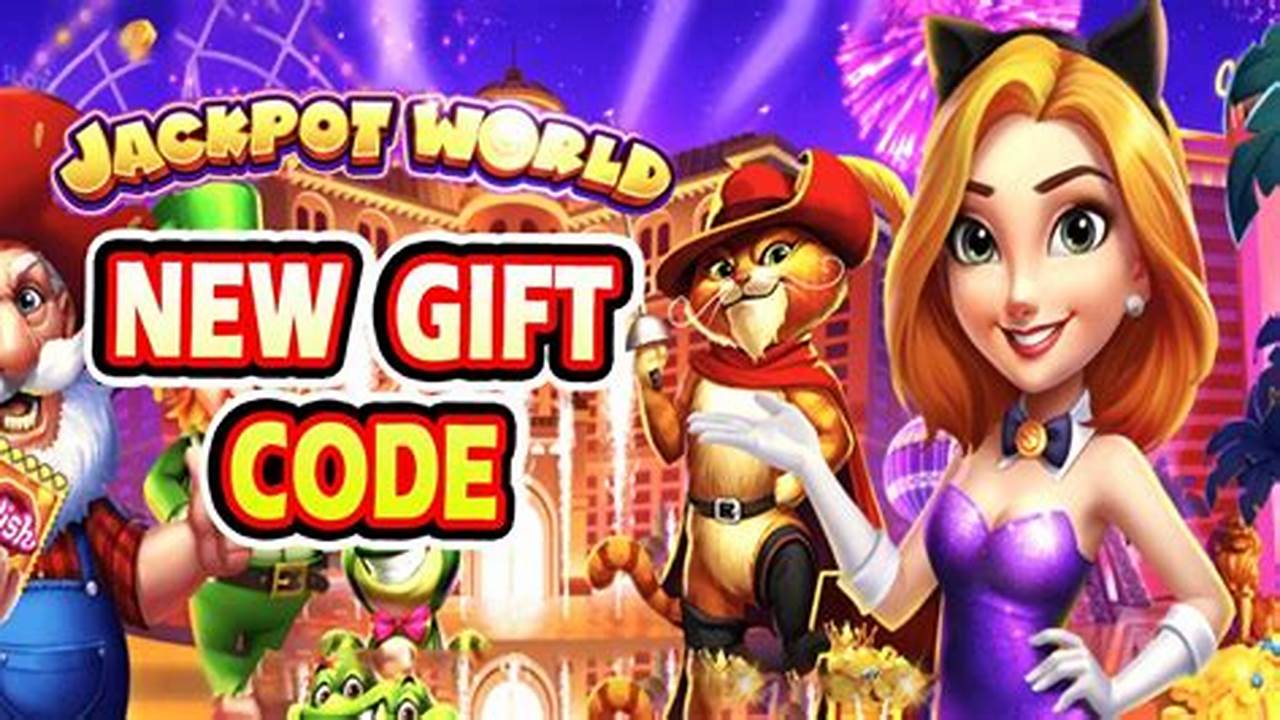 Jackpot World Gift Code 2024
