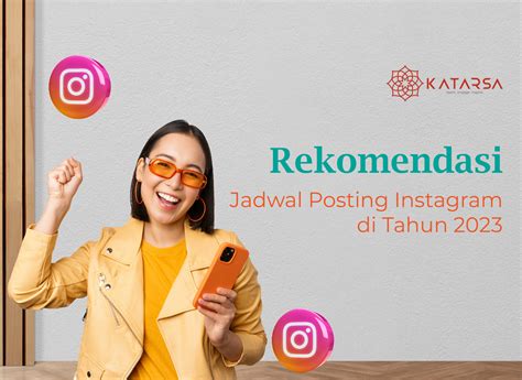 Jadwal Posting Instagram Terbaik untuk Para Wanita Indonesia