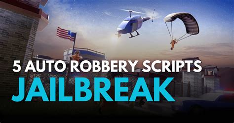 Jailbreak [Auto Farm] Scripts | RbxScript
