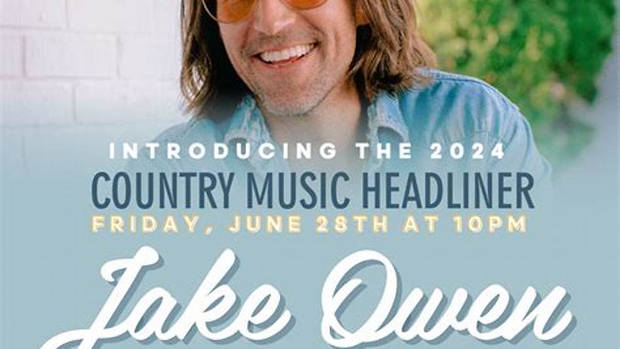 Jake Owen Concert 2024