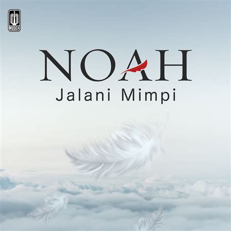 Jalani Mimpi Lirik: Mengupas Lirik Inspiratif dari Lagu Hits Indonesia