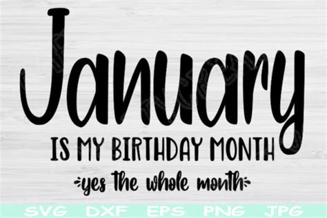 Celebrate January Birthdays in Style with Our Free SVGs – Get Ready to Create Something Magical!