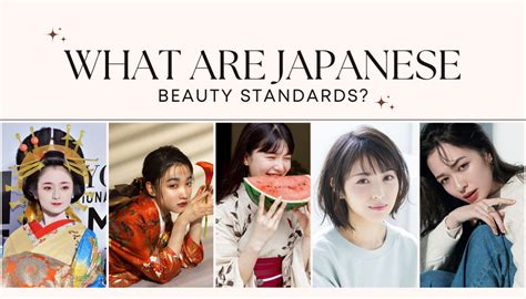 Exploring the Unmatched Elegance of Japanese Beauty Standards: Discovering the Secrets of Flawless Skin, Perfect Makeup, and Timeless Style