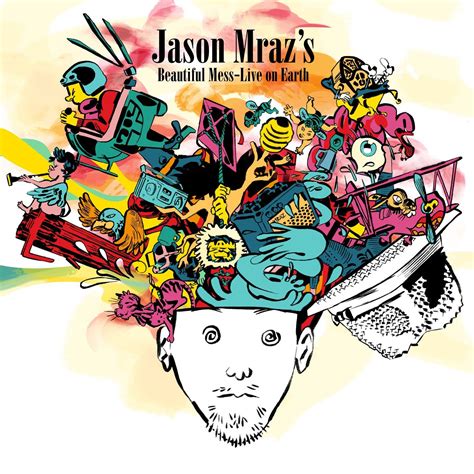 Jason Mraz A Beautiful Mess