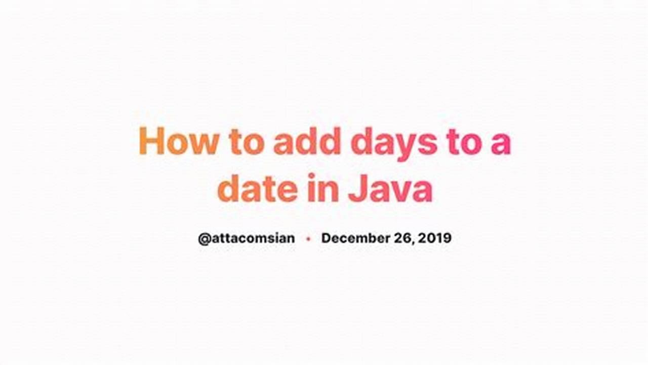 Java Calendar Add Days To Date