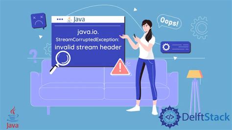 Java.io.StreamCorruptedException