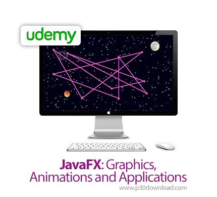 Javafx Graphics Animations And Applications