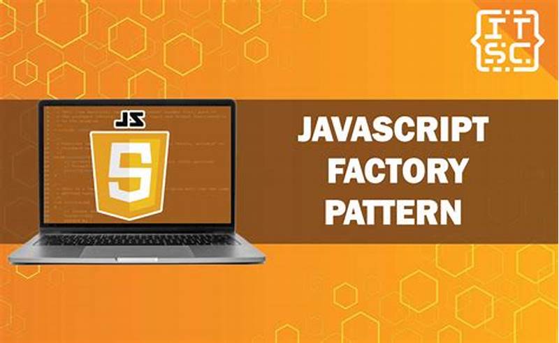 Javascript Factory Pattern