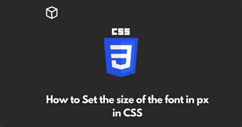Mastering the Art of Typography: Boost Your Web Design with Javascript Font Size in Pixels
