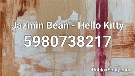 Jazmin Bean - Hello Kitty Roblox ID