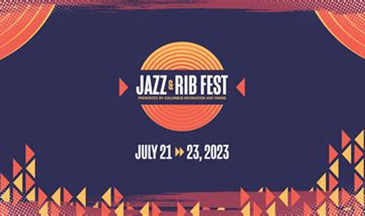 Jazz And Rib Fest Columbus Ohio 2024