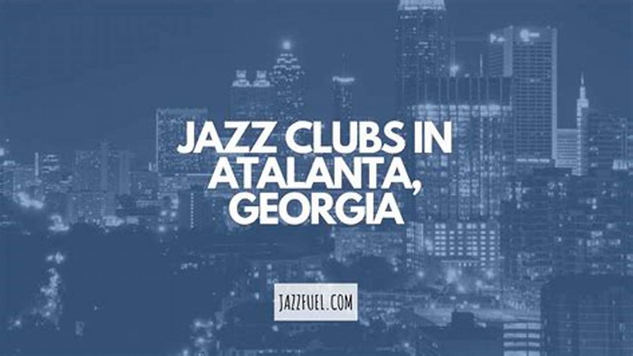 Jazz Concert Atlanta 2024