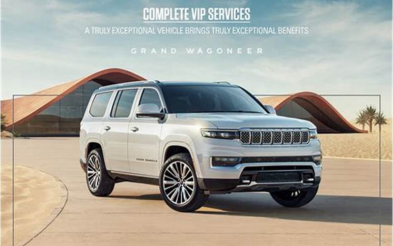 Jeep Grand Wagoneer Ownership Benefits