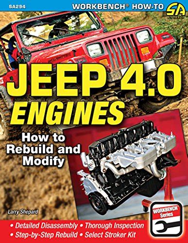 Jeep 4.0 Engines: How To Rebuild And Modify (Sa Design)