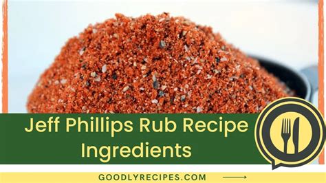 Jeff Phillips Rub Recipe Pdf