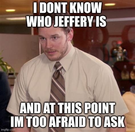 Jeffery Meme