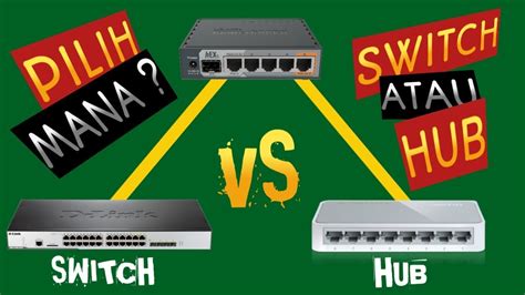 Jelaskan Perbedaan Mengenai Hub Switch Dan Router