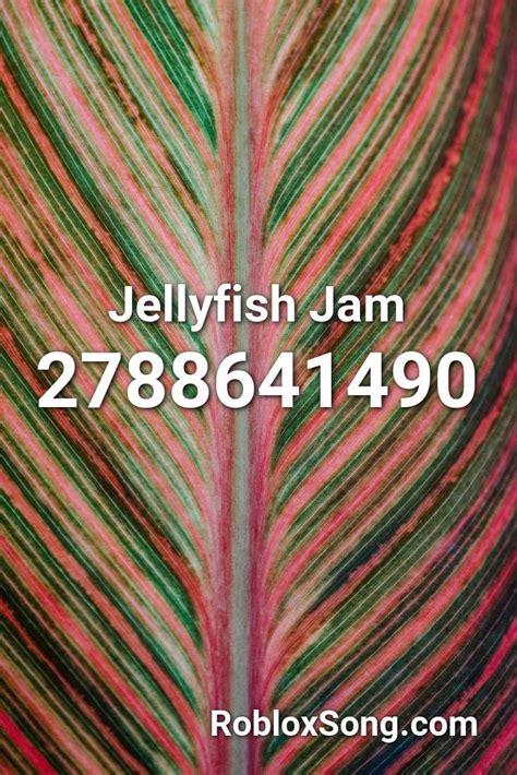 Jellyfish Jam Roblox ID - Roblox music codes