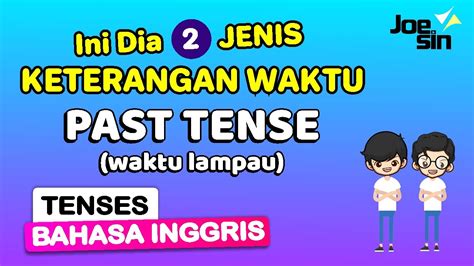 Jenis-Jenis Kata Keterangan Waktu Lampau