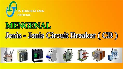 Jenis-jenis Circuit Breaker yang Digunakan dalam Mobil