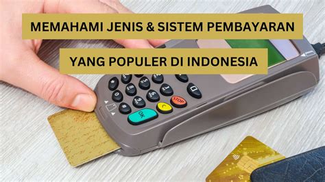 Sistem Pembayaran dan Alat Pembayaran di Indonesia: Contoh Soal