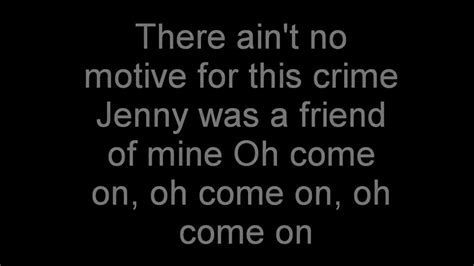Jenny Was A Friend Of Mine Lyrics