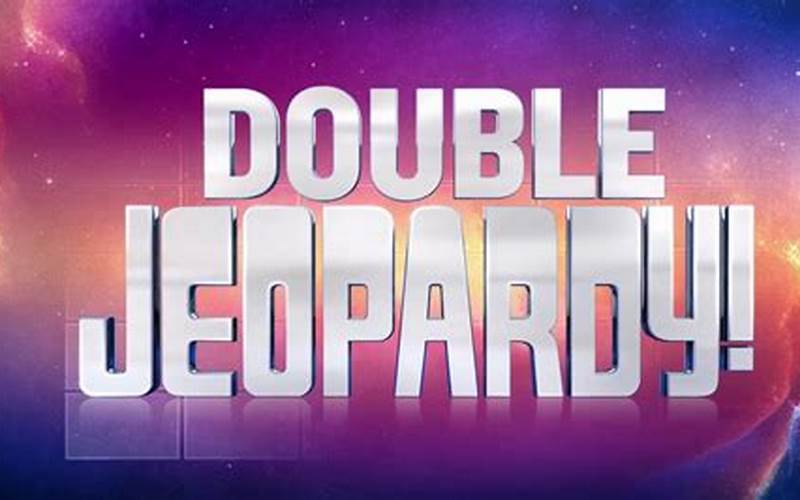 Jeopardy Double Jeopardy