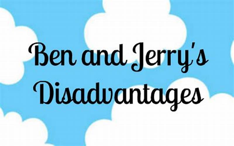 Jerry Disadvantages