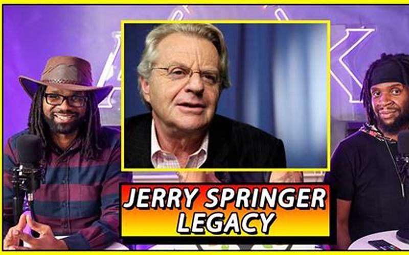 Jerry Springer Show Impact