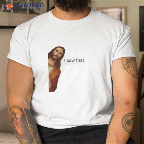 Jesus Memes T Shirts