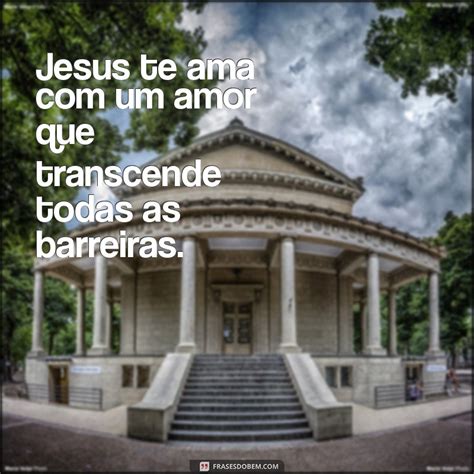 Jesus Te Ama Frases