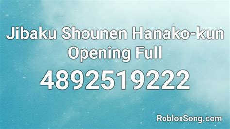 Jibaku Shounen Hanako-kun Opening Full Roblox ID - Roblox 