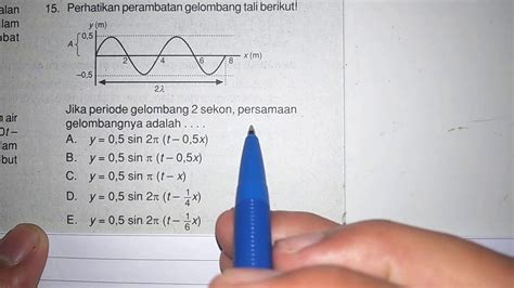 Jika Periode Gelombang 2 S Maka Persamaan Gelombangnya Adalah