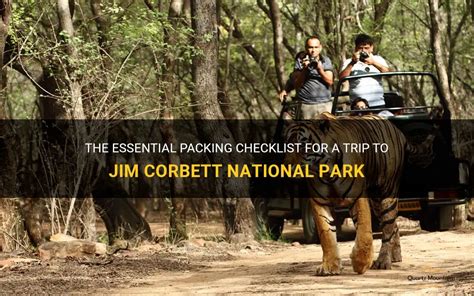 Jim Corbett checklist essentials