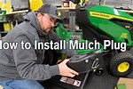 John Deere Mulch Plug Install