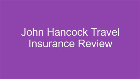 John Hancock travel insurance types