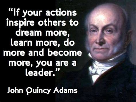 John Quincy Adams Leadership Quote