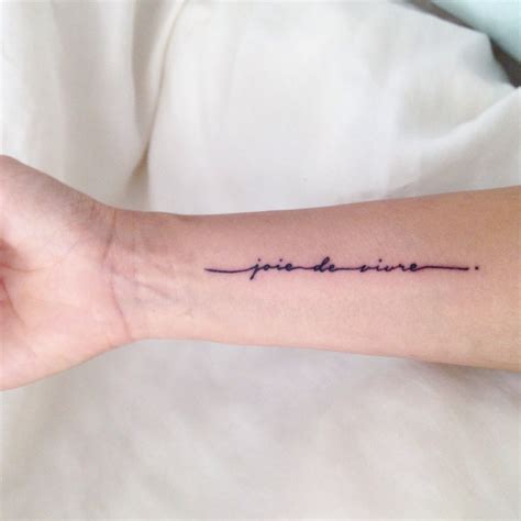 Wrist Tattoo La Joie de Vivre which is a French saying